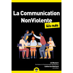 ISBN La communication non-violente pour les Nuls, poche : Le livre de Al Weckert, Catherine Maillard
