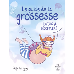 ISBN Le guide de la grossesse joyeux et décomplexé : Le livre de Juju la gygy, Santé, esprit et corps, 224 pages
