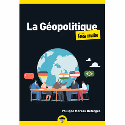 ISBN La Géopolitique pour les Nuls, poche 2e éd : Le livre de Philippe Moreau Defarges, société, 416 pages