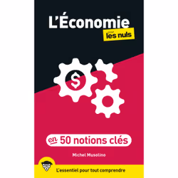 ISBN L'Économie pour les Nuls en 50 notions clés, 2e éd : Le livre de Michel Musolino, Science & nature, 288 pages