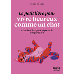 ISBN Le Petit livre pour vivre heureux comme un chat : Le livre de Astrid Eulalie