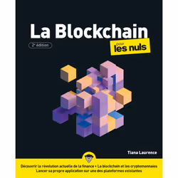 ISBN La Blockchain pour les Nuls, 2e édition : Le livre de Tiana Laurence, Computer science, 240 pages