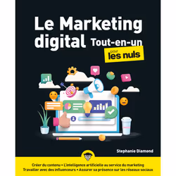 ISBN Le Marketing digital Tout-en-un pour les Nuls : Le livre de Stephanie Diamond, Science & nature, 900 pages