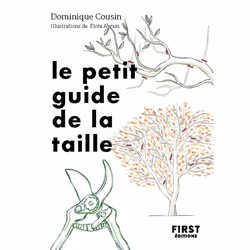 ISBN Le Petit Guide de la taille : Le livre de Dominique Cousin, Flore Avram, métier & loisirs, 160 pages