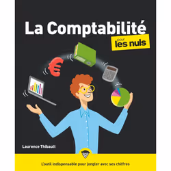 ISBN La comptabilité pour les Nuls, grand format, 2e éd : Le livre de Laurence Thibault, Science & nature, 420 pages