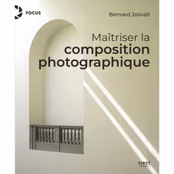 ISBN Maîtriser la composition photographique : Le livre de Jolivalt Bernard, métier & loisirs, 304 pages