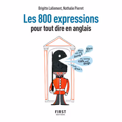 ISBN Petit livre - 800 expressions pour tout dire en anglais, 2e éd : Le livre de Brigitte Lallement, Nathalie Pierret-Lallem ...