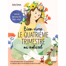 ISBN Bien vivre le 4e trimestre au naturel - édition augmentée : Le livre de Julia Simon, Santé, esprit et corps, 304 pages