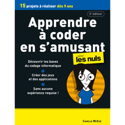 ISBN Apprendre à coder en s'amusant pour les Nuls 2e édition : Le livre de Camille McCue