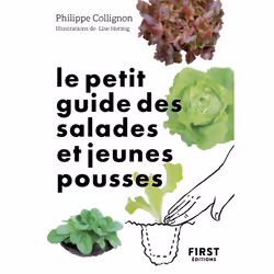 ISBN Le Petit Guide jardin des salades toutes saisons : Le livre de Philippe Collignon, Lise Herzog, métier & loisirs, 160 pa ...