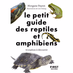 ISBN Le Petit Guide des reptiles et amphibiens : Le livre de Morgane Peyrot, Lise Herzog, métier & loisirs, 160 pages