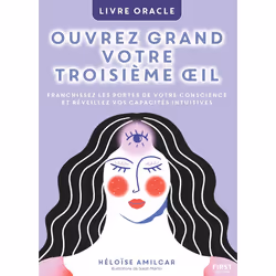 ISBN Ouvrez grand votre troisième oeil. Livre oracle. : Le livre de Héloïse Amilcar, Sarah Martin, métier & loisirs, 160 page ...
