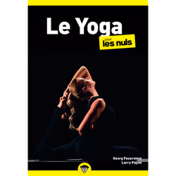 ISBN Le Yoga pour les Nuls, poche, 3e éd : Le livre de Georg A. Feuerstein, Larry Payne, Santé, esprit et corps, 368 pages