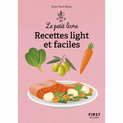 ISBN Le Petit livre - Recettes light et faciles, 2e éd : Le livre de Jean-Paul Blanc, Alimentation, 160 pages