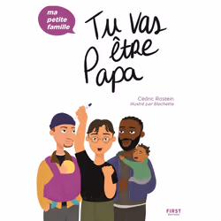 ISBN Tu vas être papa - Ma petite famille : Le livre de Cédric Rostein, Blachette, Santé, esprit et corps, 192 pages