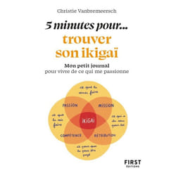 ISBN Petit livre - 5 minutes... pour trouver son ikigai : Le livre de Christie Vanbremeersch