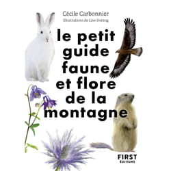 ISBN Le Petit guide nature - Faune et flore de montagne : Le livre de Cécile Carbonnier, Lise Herzog