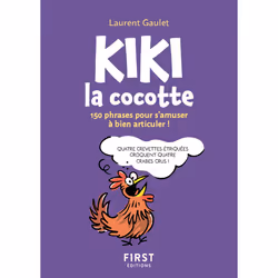 ISBN Le Petit livre de Kiki la cocotte NE : Le livre de Laurent Gaulet, Humoristique, 160 pages