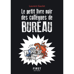 ISBN Le Petit livre noir des collègues de bureau, 2e éd. : Le livre de Laurent Gaulet