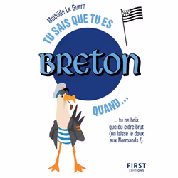 ISBN Tu sais que tu es Breton quand..., 2e éd : Le livre de Mathilde Le Guern, Humoristique, 96 pages