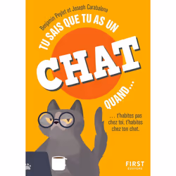 ISBN Tu sais que tu as un chat quand... 2e éd : Le livre de Benjamin Peylet, Joseph Carabalona, Humoristique, 96 pages