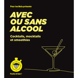 ISBN Cocktails avec ou sans alcool - pour les Nuls, Facile et bon : Le livre de Émilie Laraison, Thomas Feller