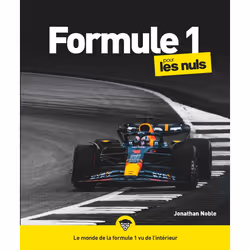 ISBN La Formule 1 pour les Nuls, grand format : Le livre de Jonathan Noble, Sport & loisirs, 360 pages