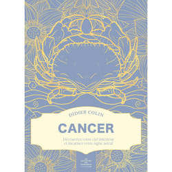 ISBN Cancer - Les couleurs du zodiaque : Le livre de Didier Colin