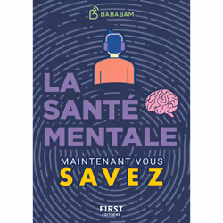 ISBN Le Petit Livre de - Maintenant vous savez - Santé mentale : Le livre de Studio Bababam, Santé, esprit et corps, 160 page ...