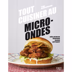 ISBN Tout cuisiner au micro-ondes : Le livre de Tim Anderson, Alimentation, 160 pages