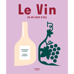 ISBN Le vin en un coup d'oeil, 3e édition : Le livre de Catherine Gerbod, Pierre Herbert, Alimentation, 336 pages