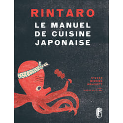 ISBN Rintaro le manuel de cuisine japonaise : Le livre de Sylvan Mishima Brackett, Jessica Battilana