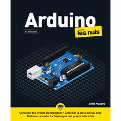ISBN Arduino Pour les Nuls - 4e édition : Le livre de John Nussey, métier & loisirs, 360 pages