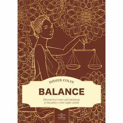 ISBN Balance - Les couleurs du zodiaque : Le livre de Didier Colin, métier & loisirs, 176 pages