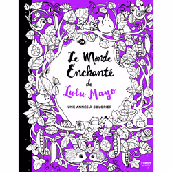 ISBN Le monde enchanté de Lulu Mayo - Une année à colorier : Le livre de Lulu Mayo, Santé, esprit et corps, 288 pages