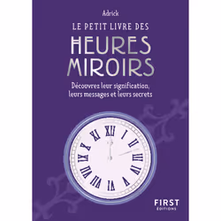 ISBN Le Petit livre des heures miroirs : Le livre de Adrick, métier & loisirs, 160 pages