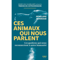 ISBN Ces animaux qui nous parlent - Ces gardiens qui nous reconnectent à notre humanité : Le livre de Pénélope Bonnaud