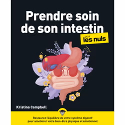 ISBN Prendre soin de son intestin pour les Nuls, grand format : Le livre de Kristina Campbell, Santé, esprit et corps, 420 pa ...
