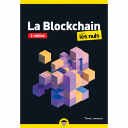 ISBN La Blockchain pour les Nuls poche - Nouvelle édition : Le livre de Tiana Laurence, Computer science, 304 pages