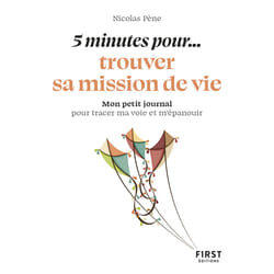 ISBN Petit livre - 5 minutes pour... trouver sa mission de vie : Le livre de Nicolas Pène