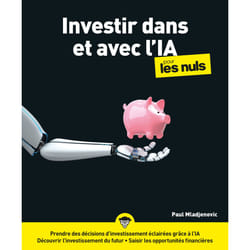 ISBN Investir avec l'IA pour les Nuls : Le livre de Paul Mladjenovic