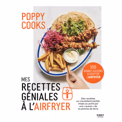 ISBN Mes recettes géniales à l'Airfryer : Le livre de Poppy cooks, Alimentation, 224 pages