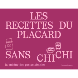 ISBN Le placard sans chichi : Le livre de Floriane Dumen, Alimentation, 224 pages