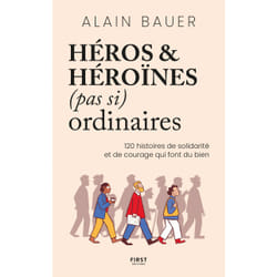 ISBN Héros et héroïnes (pas si) ordinaires : Le livre de Alain Bauer