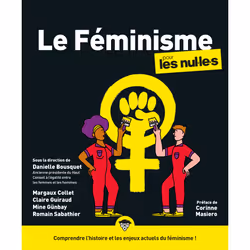 ISBN Le Féminisme pour les Nul.le.s, 2e éd. : Le livre de Margaux Collet, Claire Guiraud, Mine Gunbay, Romain Sabathier, soci ...