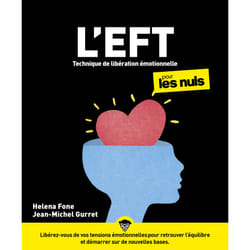 ISBN L'EFT (Techniques de libération émotionnelle) pour les Nuls, grand format, 2e éd. : Le livre de Helena Fone, Jean-Michel Gurret