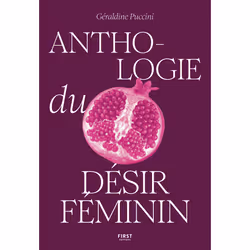 ISBN Anthologie du désir féminin : Le livre de Géraldine Puccini, classiques, 160 pages