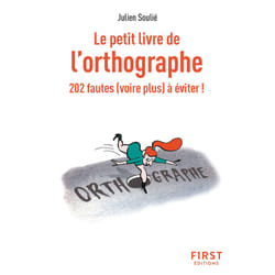 ISBN Le Petit Livre de l'orthographe, 2e éd : Le livre de Julien Soulié