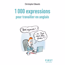 ISBN Le Petit livre des 1000 expressions pour travailler en anglais, 2e éd : Le livre de Christopher Edwards, Science & natur ...
