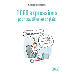 ISBN Le Petit livre des 1000 expressions pour travailler en anglais, 2e éd : Le livre de Christopher Edwards